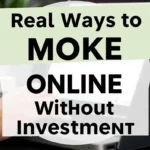Real Ways to Make Money Online Without Investment